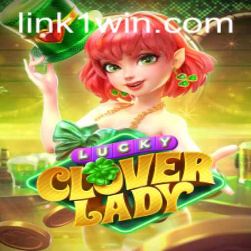 Discovering the Enchanting World of LuckyCloverLady and the Thrill of 1win